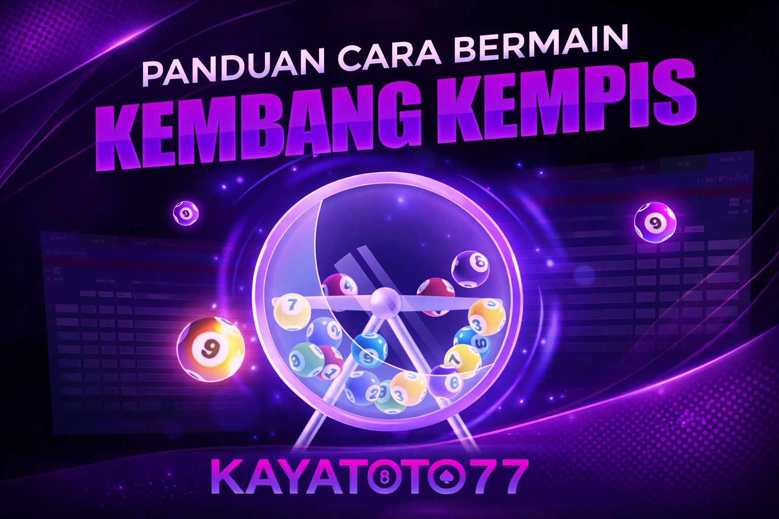PANDUAN CARA BETTING KEMBANG KEMPIS